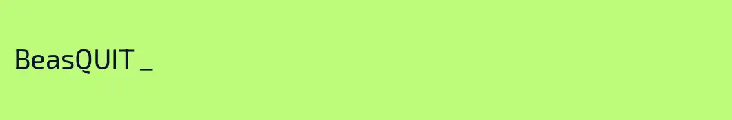 BeasQUIT _